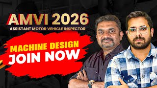 AMVI 2026 | ASSISTANT MOTOR VEHICLE INSPECTOR | MACHINE DESIGN |  FREE LIVE CLASS