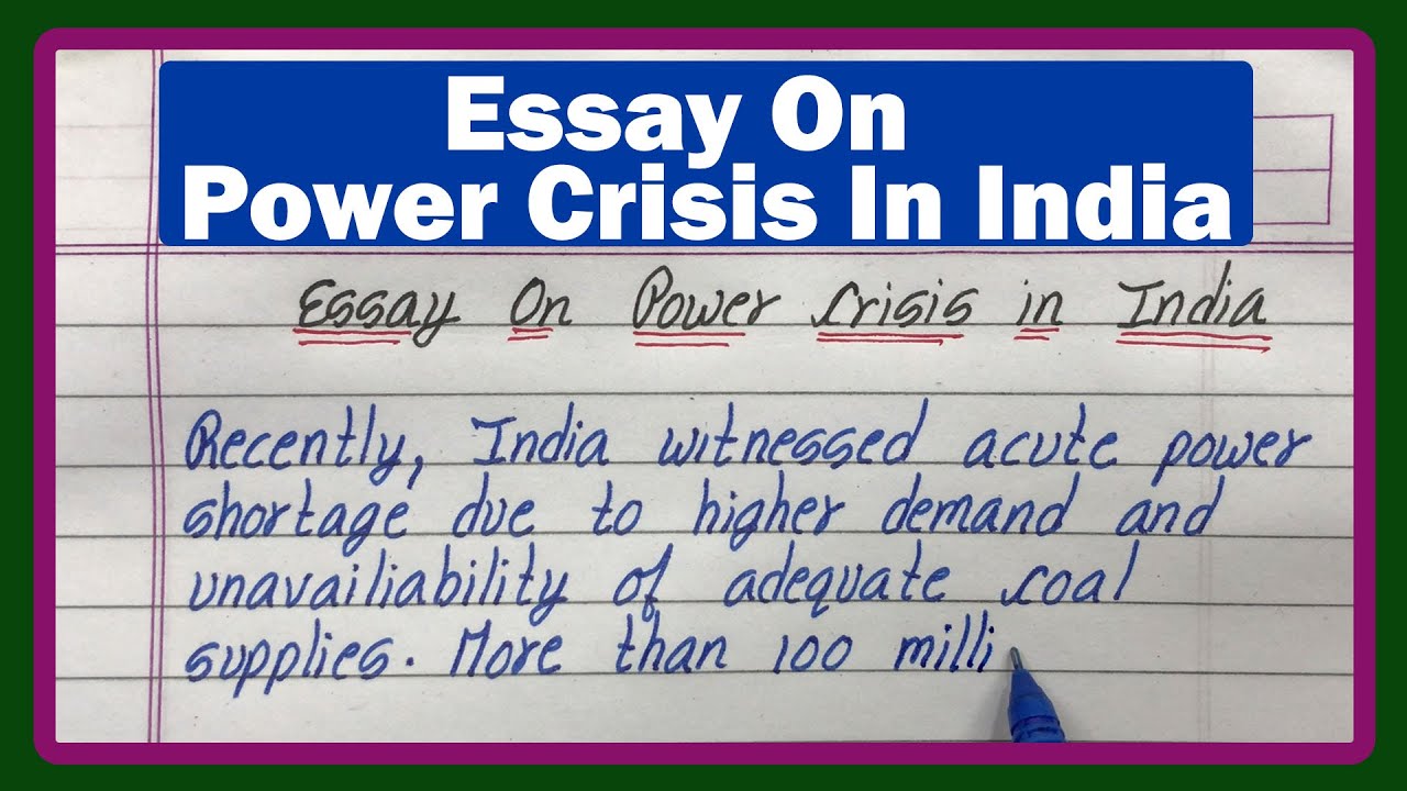 essay on power crisis in india in 250 words