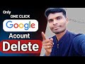 how to delete google account , how to delete gmail , how to delete google account from Android phon