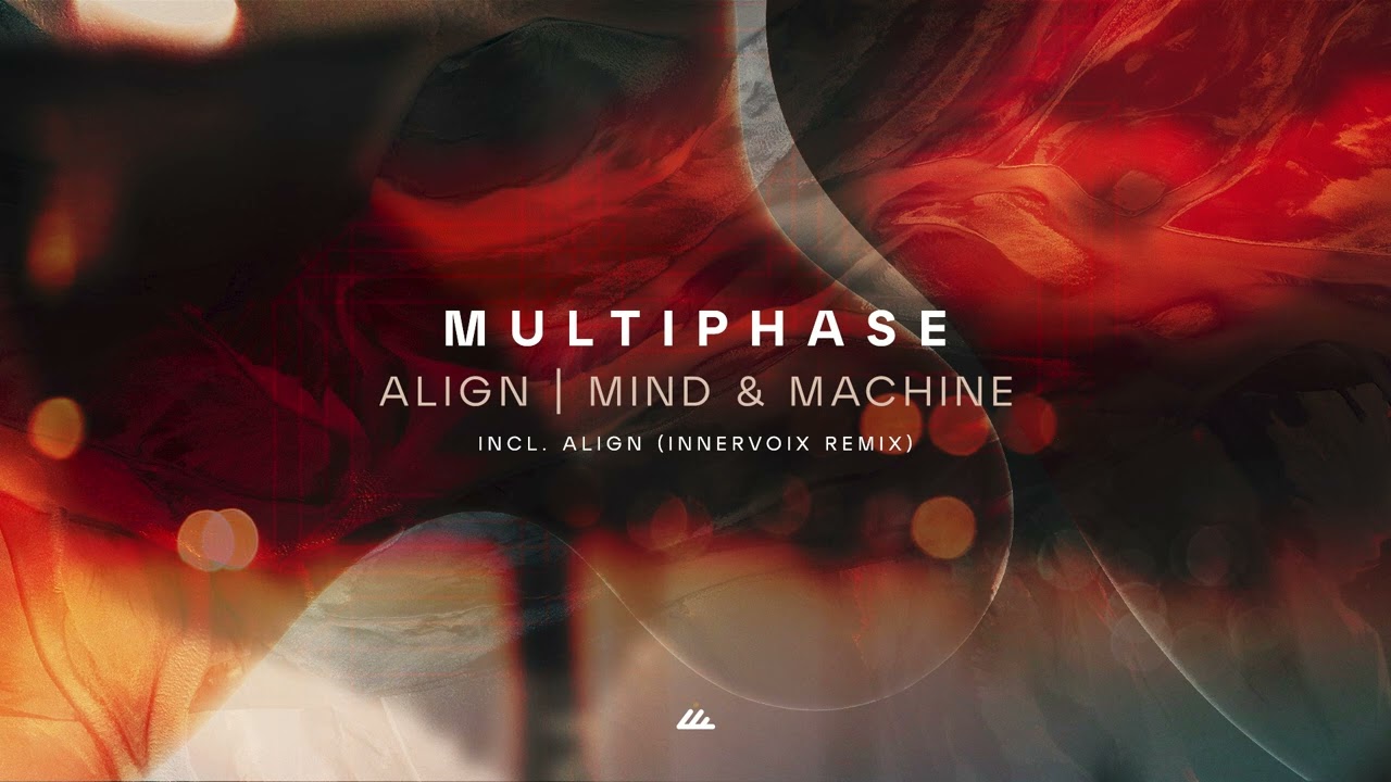 Guarda Multiphase - Align (Innervoix Remix) su YouTube Guarda Multiphase - Align (Innervoix Remix) su YouTube