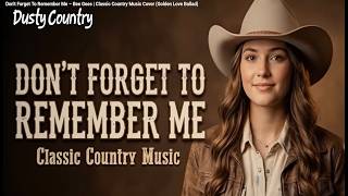 Dont Forget To Remember Me Karaoke C