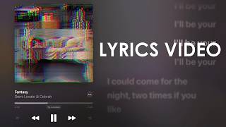 Demi Lovato ft. COBRAH - Fantasy (Lyrics Video)