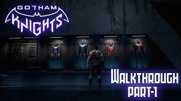 GOTHAM KNIGHTS PC Gameplay Walkthrough Part 1 FULL GAME - No Commentary