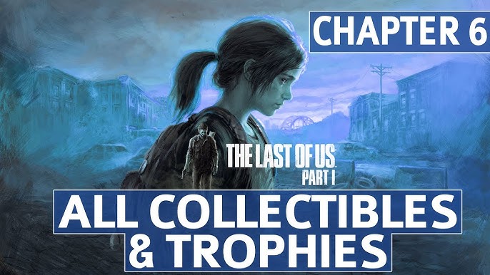 The Last of Us Remastered Trophies