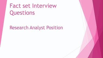 Factset Research Analyst Interview Questions | Factset Interview Questions | Interview