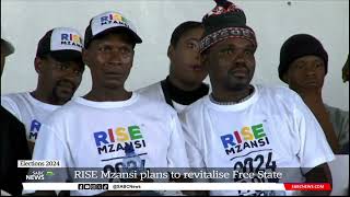 2024 Elections | Rise Mzansi plans to revitalise Free State