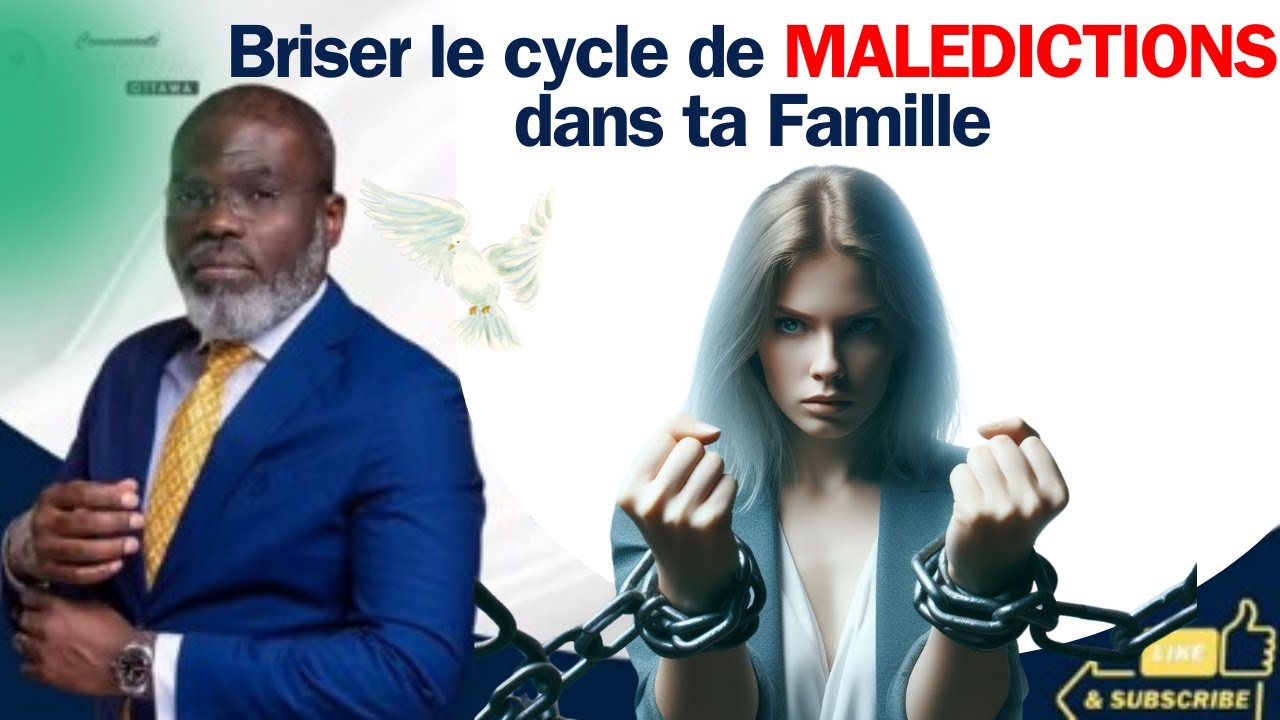 Briser le cycle de MALEDICTIONS  dans ta Famille Prophte Francis NGAWALA