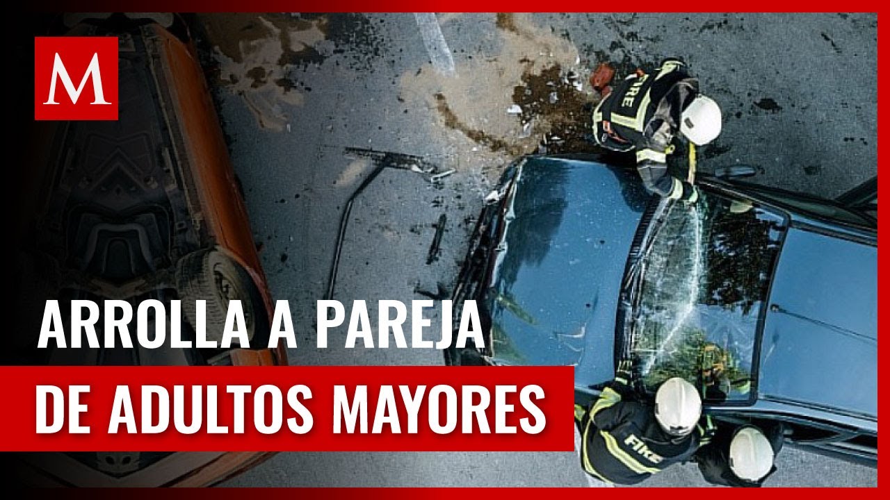 Conductor en estado de ebriedad causa fatal atropello a pareja - YouTube
