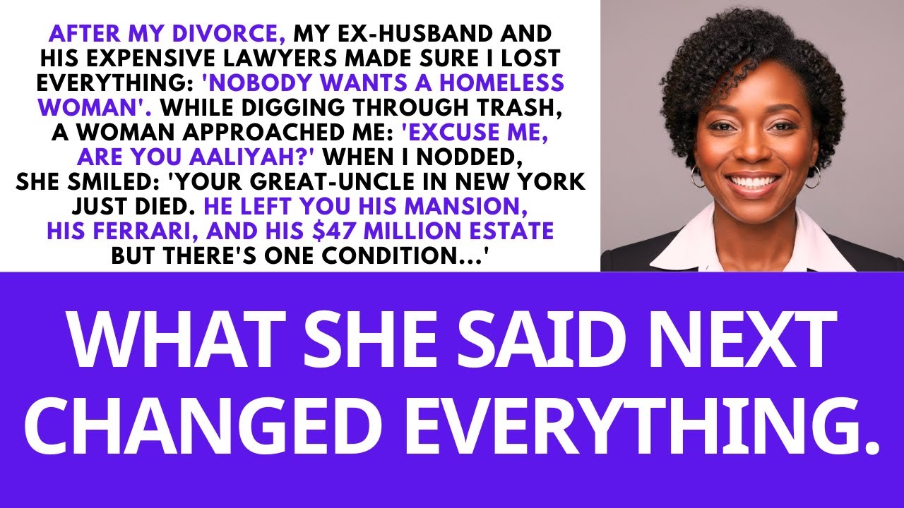After Divorce I Became Homeless Until a Stranger Asked 'Are You Aaliyah You Just Inherited $47M'....