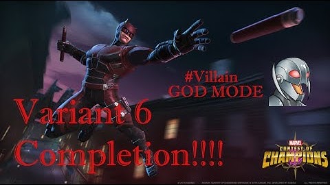 Variant 6 Completion! #Villains GOD MODE
