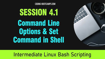 Master Linux Bash Scripting: Session 4.1 - Command Line Options and The Set Command