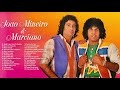 João Mineiro e Marciano - Mix Grandes Sucessos Músicas de João Mineiro e Marciano