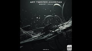 Art Twisted X Kvostax - Bishop Subplate-187