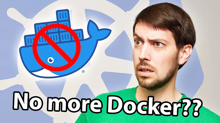 Kubernetes is dropping Docker support?!