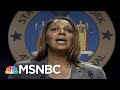 NY Attorney General Vows To ‘Get Answers and Seek Justice’ For Protesters Attacked By Police | MSNBC