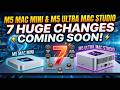 M5 Mac Mini &amp; M5 Ultra Mac Studio: 7 HUGE Upgrades &amp; Release Date! ⚡