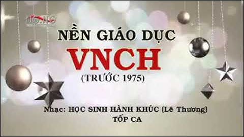 HỌC SANH HÀNH KHÚC (Lê Thương) - Hợp Ca