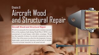 Aircraft Wood and Structural Repair (Aviation Maintenance Technician Handbook Airframe Ch.06)