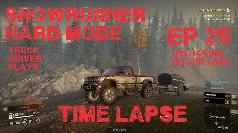 Truck Driver Plays Snow Runner Hard Mode!! Wheel Cam..Ep 25.. Time Lapse