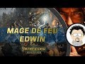 Fr pathfinder kingmaker build mage invocateur evocateur spe feu edwin de baldurs gate