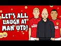 Lets all laugh at man united the song