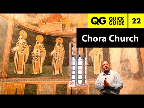 Quick Guide 22: Chora Church and Theodore Metochites