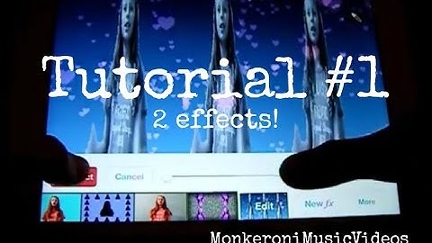 VideoStar Tutorial #1: 2 Effects!