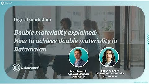 Double materiality explained:How to achieve double materiality in Datamaran