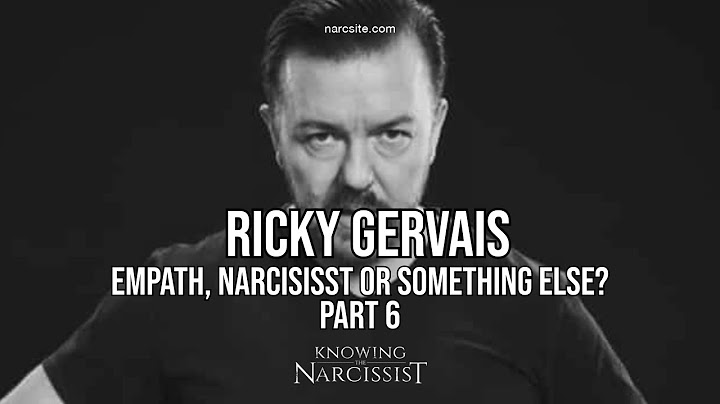 Ricky Gervais : Empath, Narcissist or Something Else? Part 6