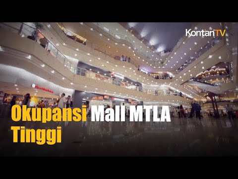 Okupansi Pusat Perbelanjaan Milik Metropolitan Land (MTLA) Capai 90% | KONTAN News