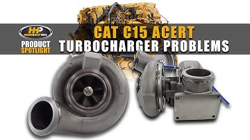 Caterpillar C15 Acert Turbo Problems, What causes low boost, When to replace?