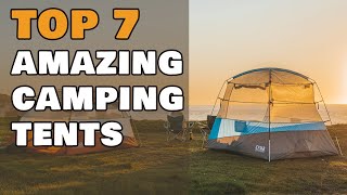 Top 7 Amazing Camping Tent Innovations