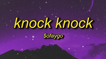 $oFaygo - Knock Knock (Lyrics) | she like faygo you getting bigger (TikTok Remix/Version)