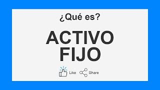 ▶️ ¿Qué es ACTIVO FIJO? ✔️