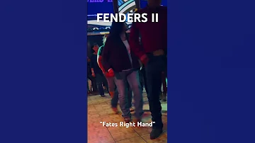 Fenders II - Fates Right Hand