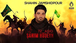 Shahin Jamshidpour - Şahim Hüseyn |2021|