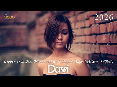 Davvi - Ta Ki Seni Görene Kadar (ft. Javad, Aziza Qobilova, TASUN)
