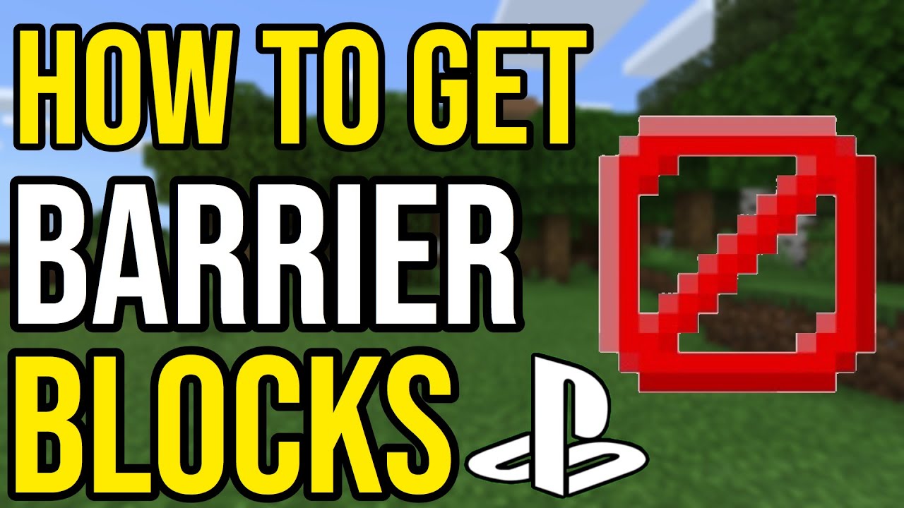 How To Get Barrier Blocks In Minecraft Ps4 : I am using minecraft 1.8