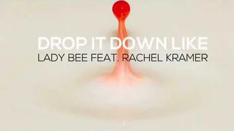 Drop it down like (lady bee)