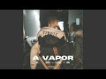 Miniature de la vidéo de la chanson A Vapor