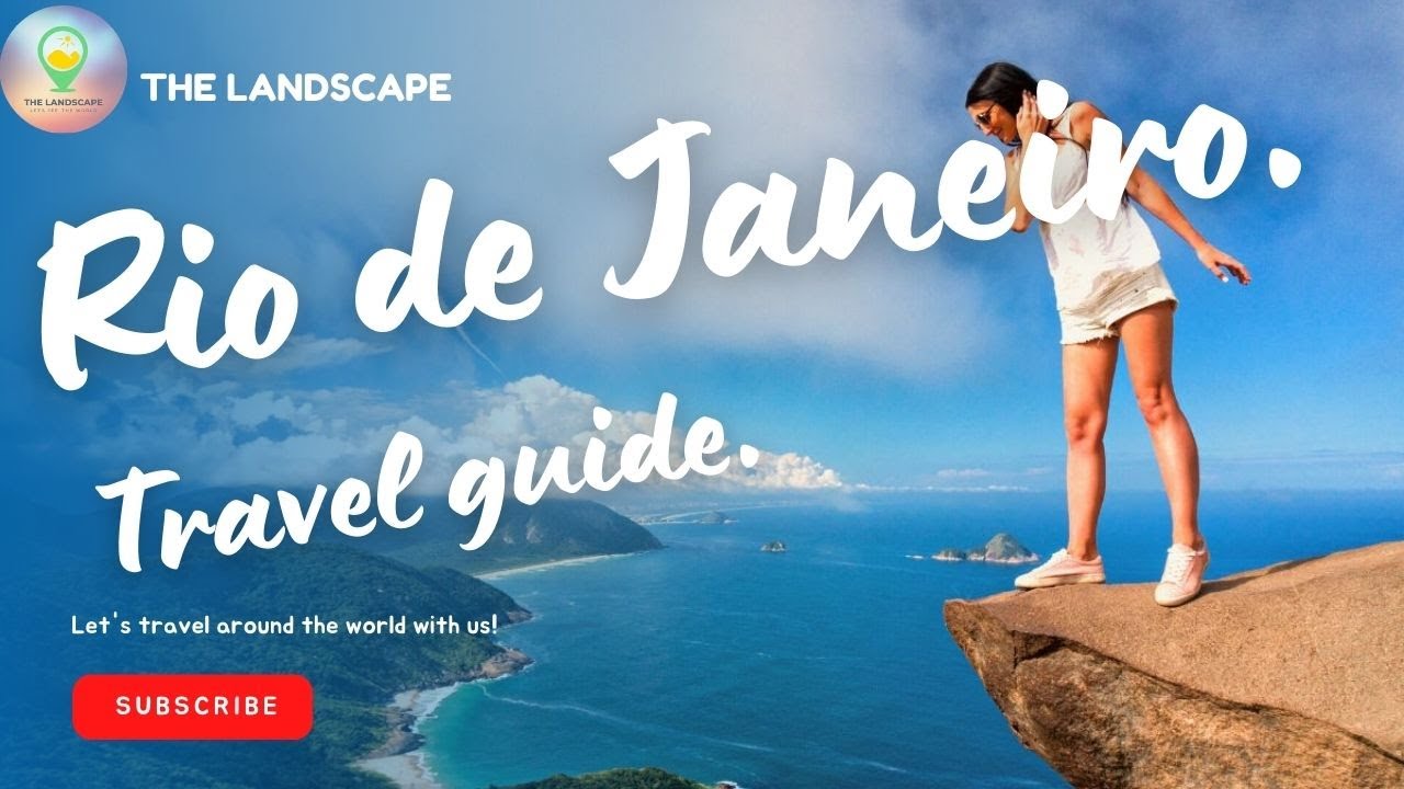 Rio de Janeiro Revealed: Your Ultimate Travel Guide to the Marvelous ...