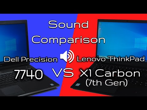 Dell Precision 7740 vs Lenovo X1 Carbon 7th Gen Sound Comparison