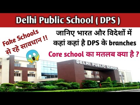 DPS II Delhi Public School  Admission II Core Schools & Other Branches II In & outside India