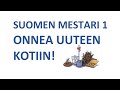 ФИНСКИЙ ЯЗЫК С НУЛЯ. ONNEA UUTEEN KOTIIN.