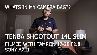 WHATS IN MY CAMERA BAG? Tenba Shootout 14L SLIM Backpack - Filmed Sony  a7III & Tamron 17-28 f2.8 - YouTube
