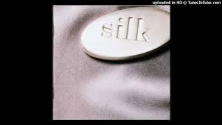 09. Silk - Now That I’ve Lost You