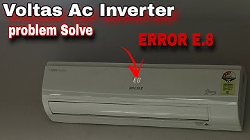 How To Voltas Ac E8 Error Problem Solve// Voltas Ac E8 Error Problem Solve// 2025
