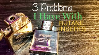 3 Problems I Have With Zippo Butane Inserts screenshot 5