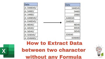 How to Extract Data between two characters in Excel without any formulas in simple way
