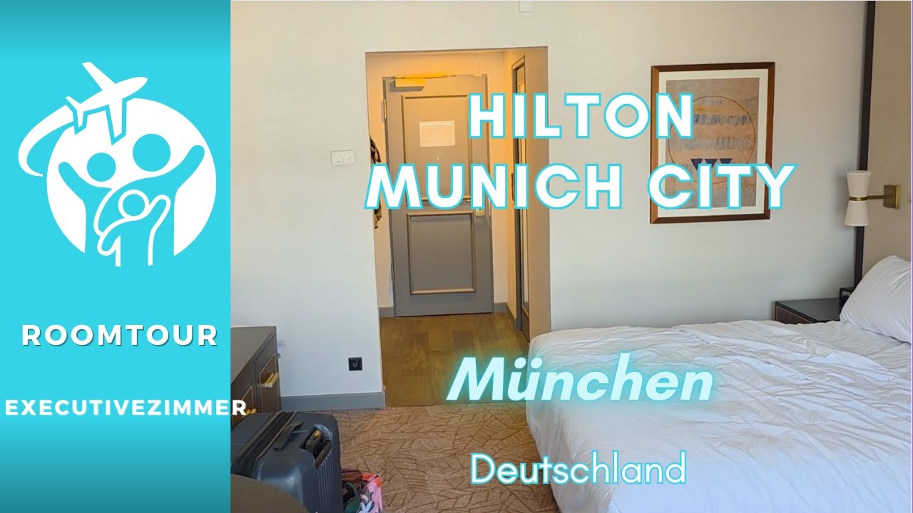 Hilton Munich City (München) - Roomtour - Executive Zimmer